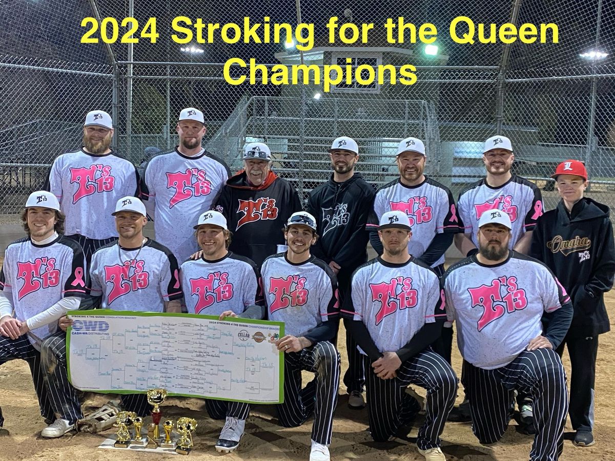 Kearney Early Bird "Stroking for the Queen" Men's Slow Pitch Softball Tournament