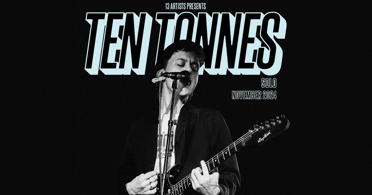 TEN TONNES (SOLO) | KAVKA OUDAAN | ANTWERPEN