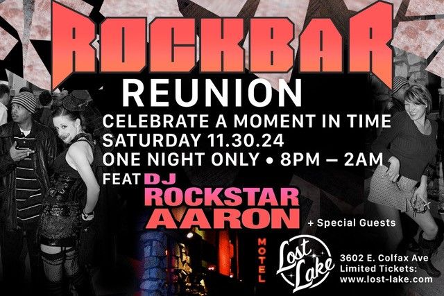 Rock Bar Reunion Feat. DJ Rockstar Aaron + Special Guests