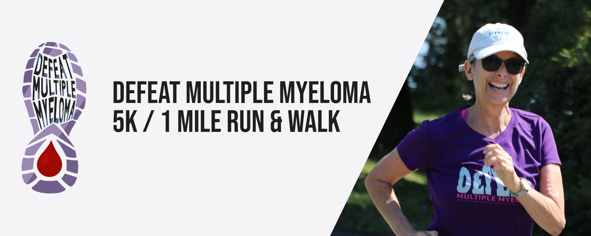Defeat Myeloma 5K\/1 Mile Run and Walk 