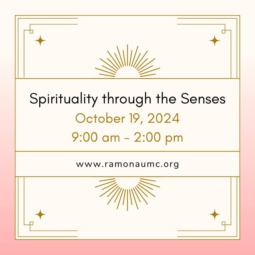 Spirituality Through the Senses Women's Retreat