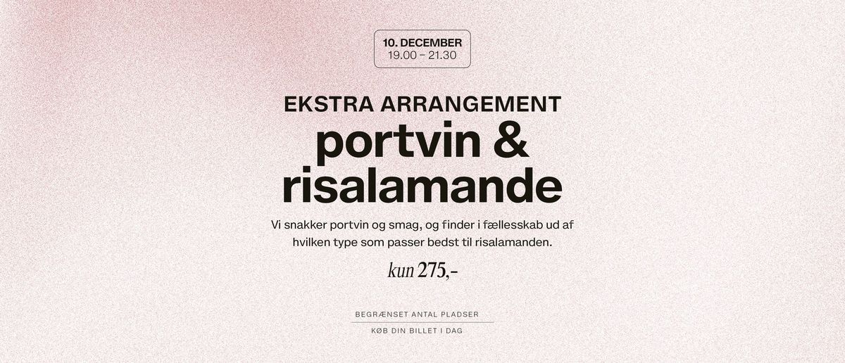 EKSTRA: Portvin & risalamande