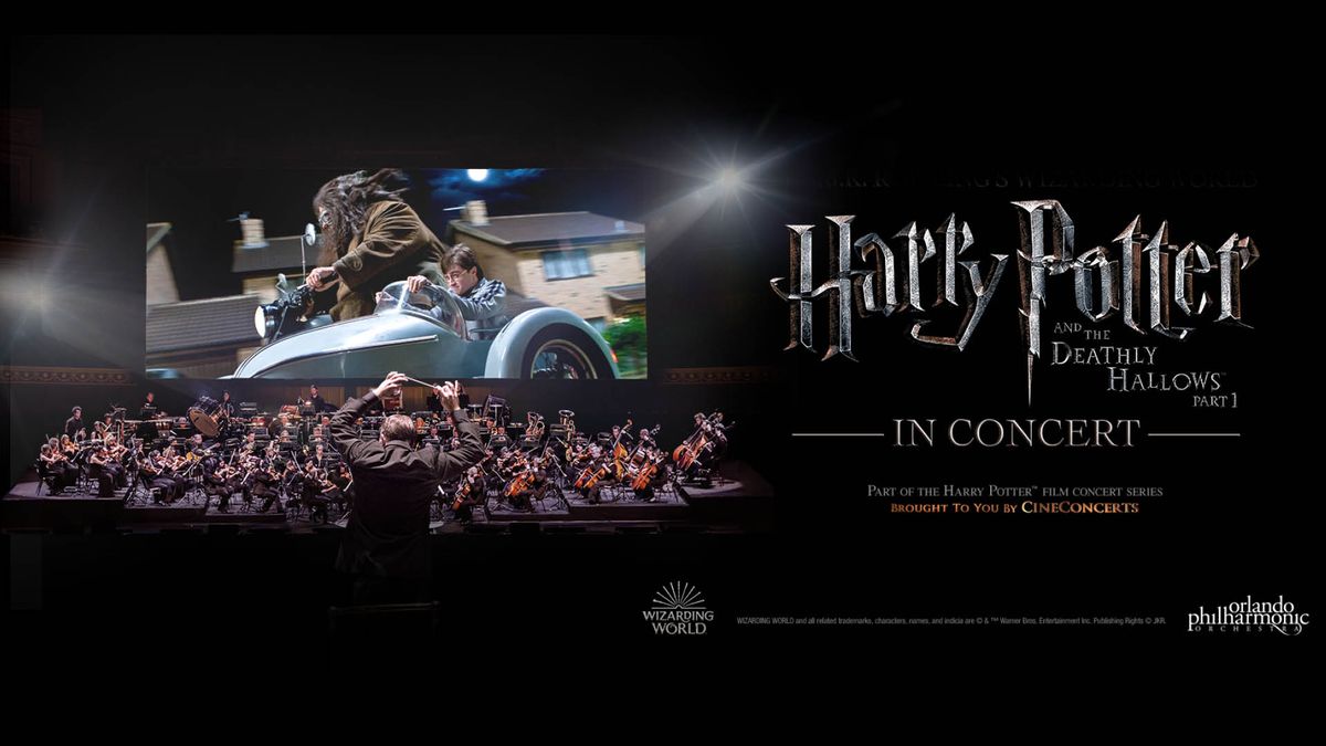 Harry Potter and the Deathly Hallows\u2122 Part 1 in Concert