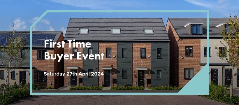 First Time Buyer Event - Michaels Grove