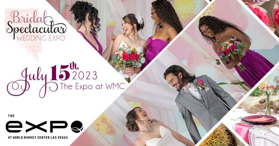 Bridal Spectacular - Vegas' Best Wedding Expo since 1991