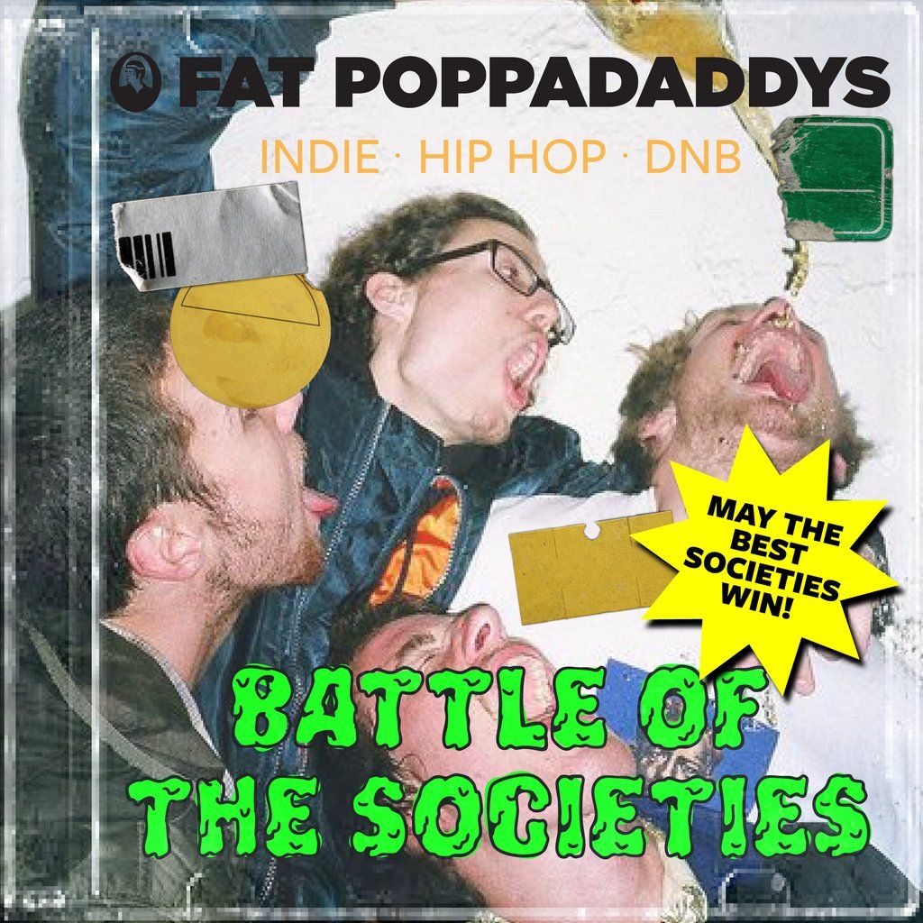 Fat Poppadaddys @ CHALK |Battle of the Societies