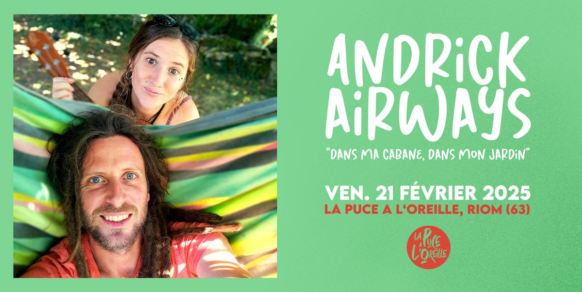 ANDRICK AIRWAYS | La Puce a L'Oreille, Riom (63)