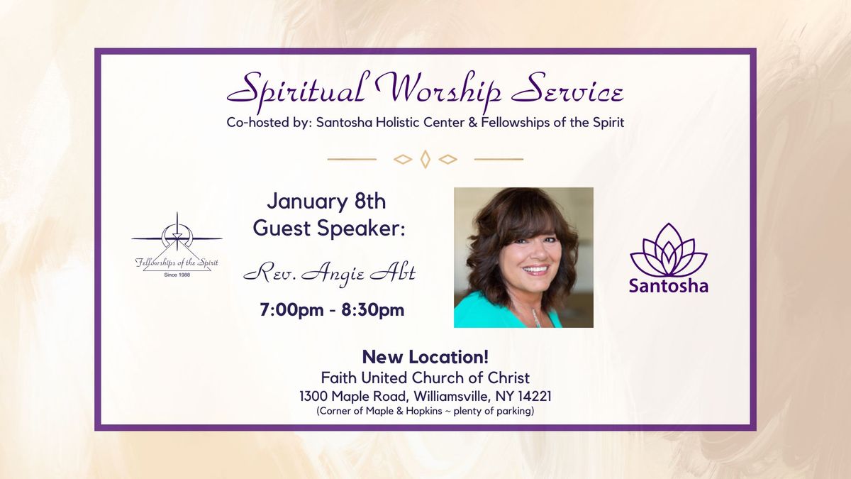 Spiritual Worship Service (NEW LOCATION) with Santosha & Fellowships of the Spirit