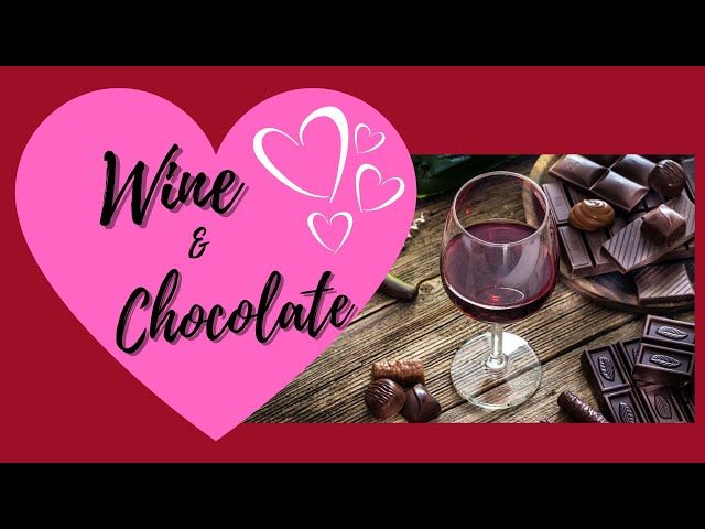 Valentine's Wine and Chocolate Truffle Pairing 