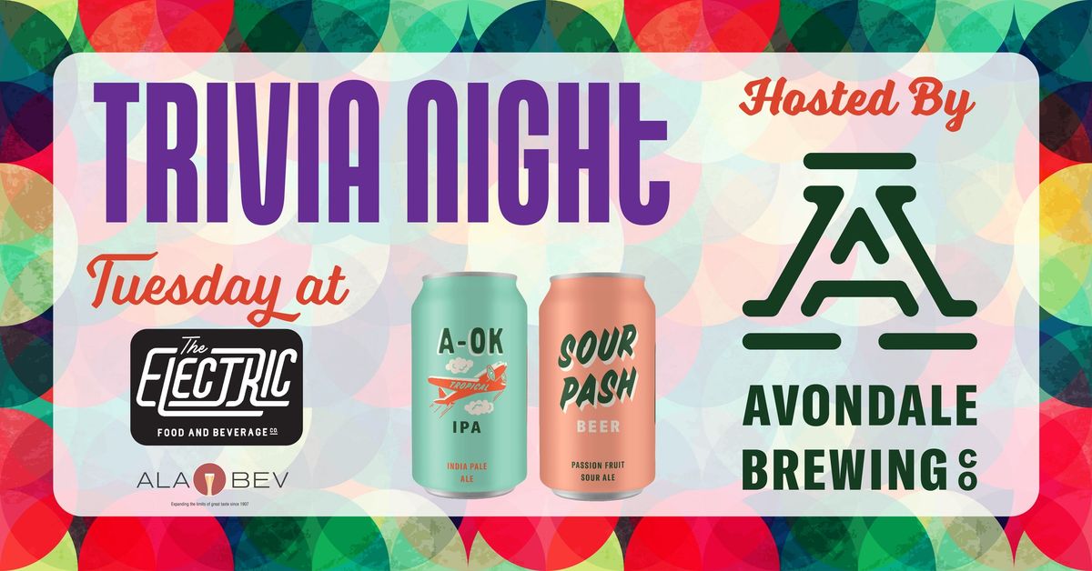 Trivia at the Electric feat. Avondale Brewing