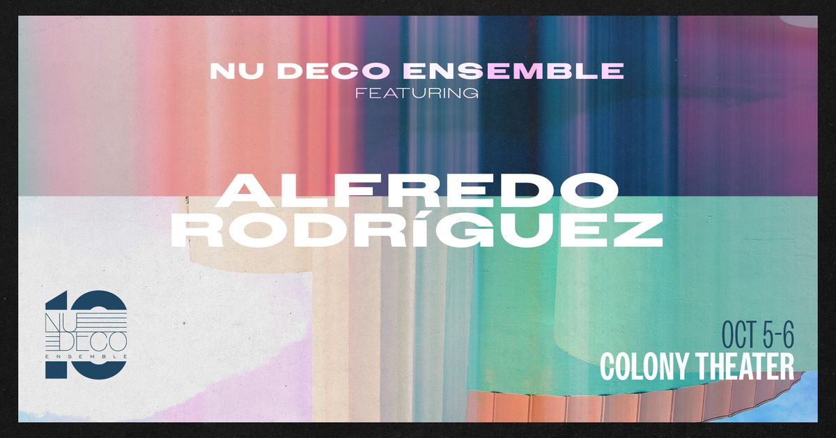 Nu Deco Ensemble ft. Alfredo Rodr\u00edguez Night 2