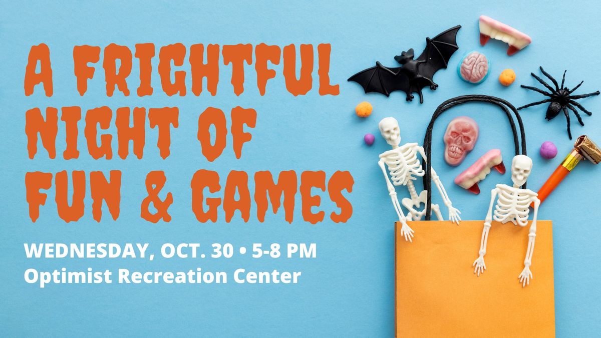 A Frightful Night of Fun & Games