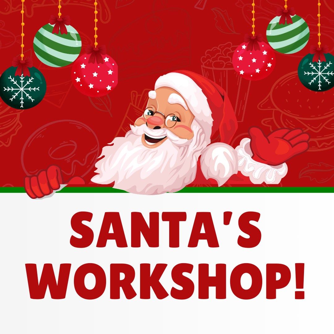 Kids' Class: Santa's Workshop