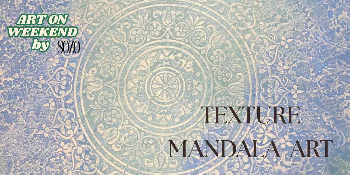 TEXTURE MANDALA