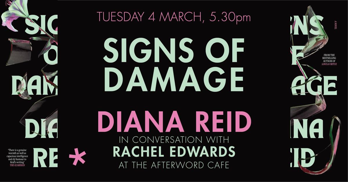 Signs of Damage | Diana Reid in conversation