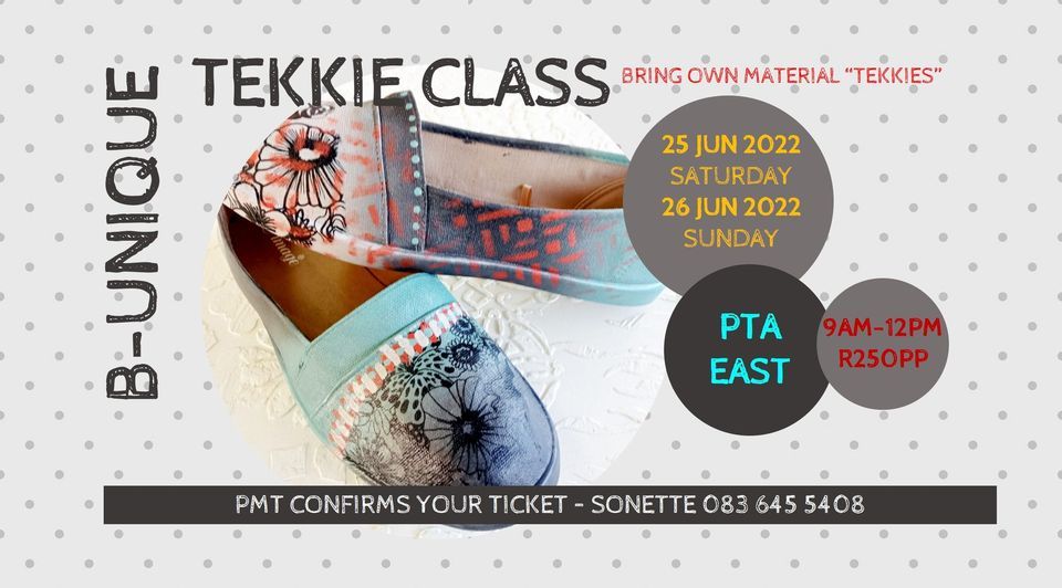 B-UNIQUE TEKKIE CLASS - 25 JUNE 2022 -R250pp, Sonette Haggie's Kwirki ...