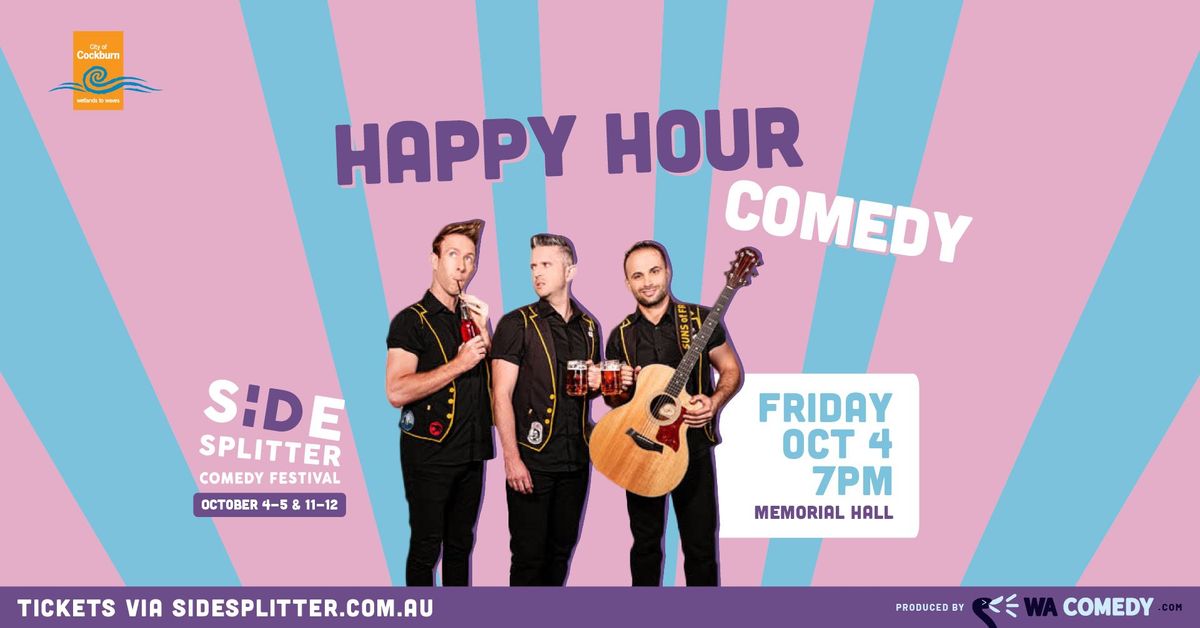 HAPPY HOUR COMEDY - Featuring SUNS OF FRED and more!