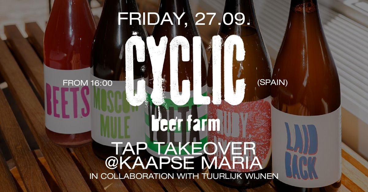 Cyclic Beer Farm Tap Takeover @ Kaapse Maria