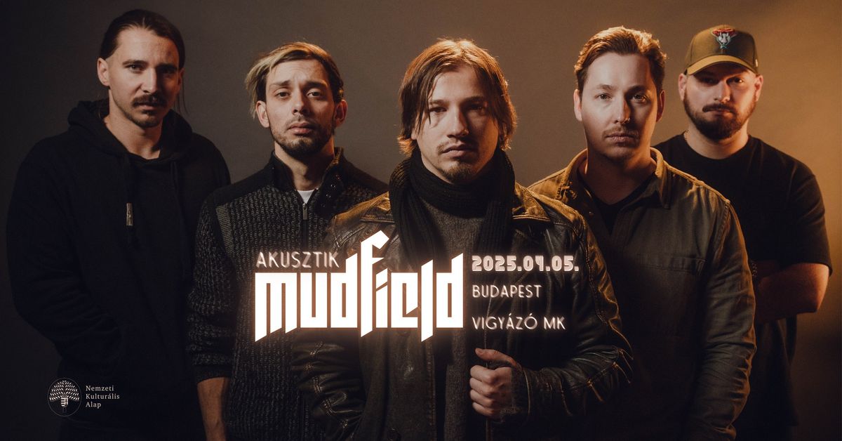 Mudfield Akusztik - Budapest