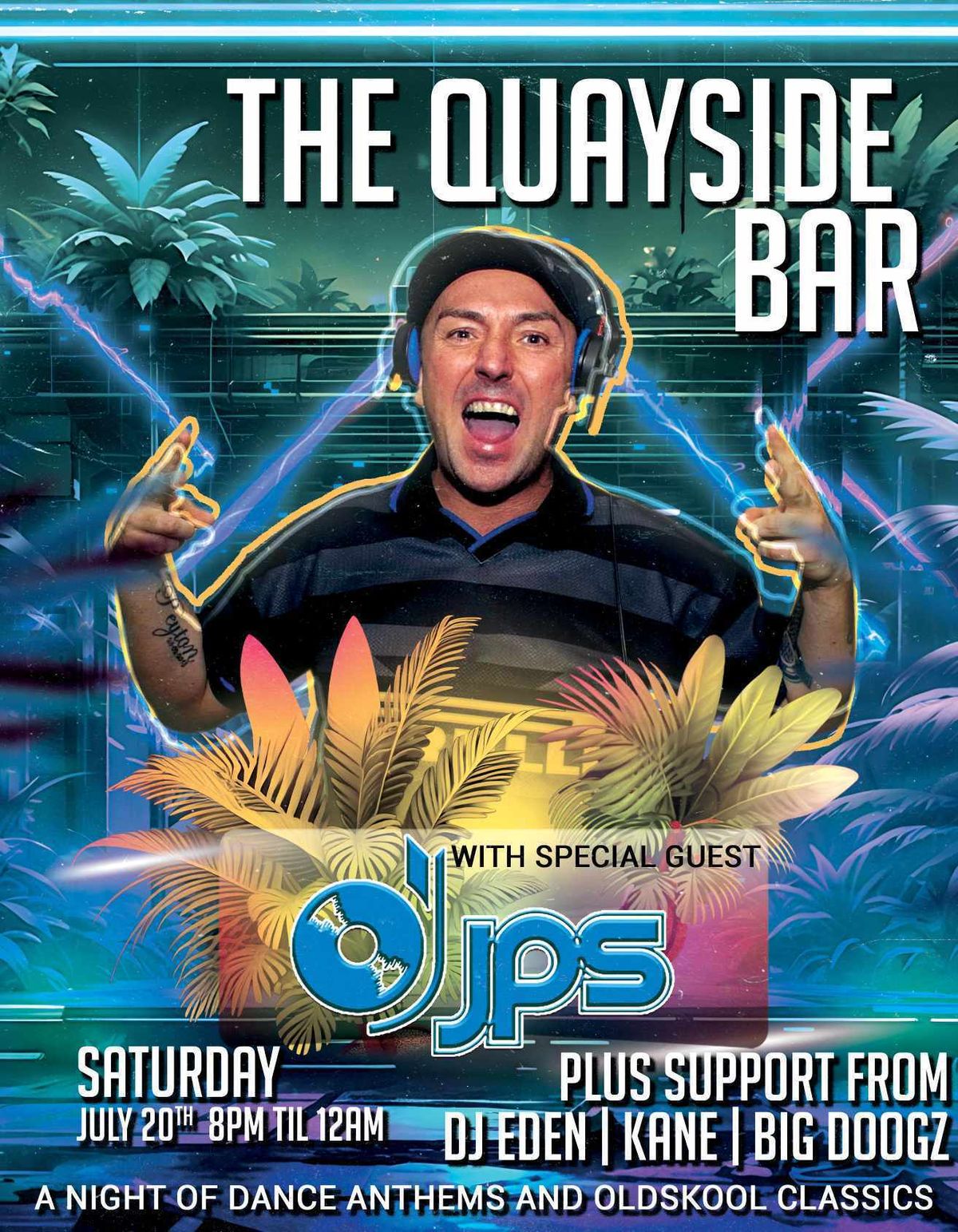 The Quayside Bar with Special Guest DJ JPS