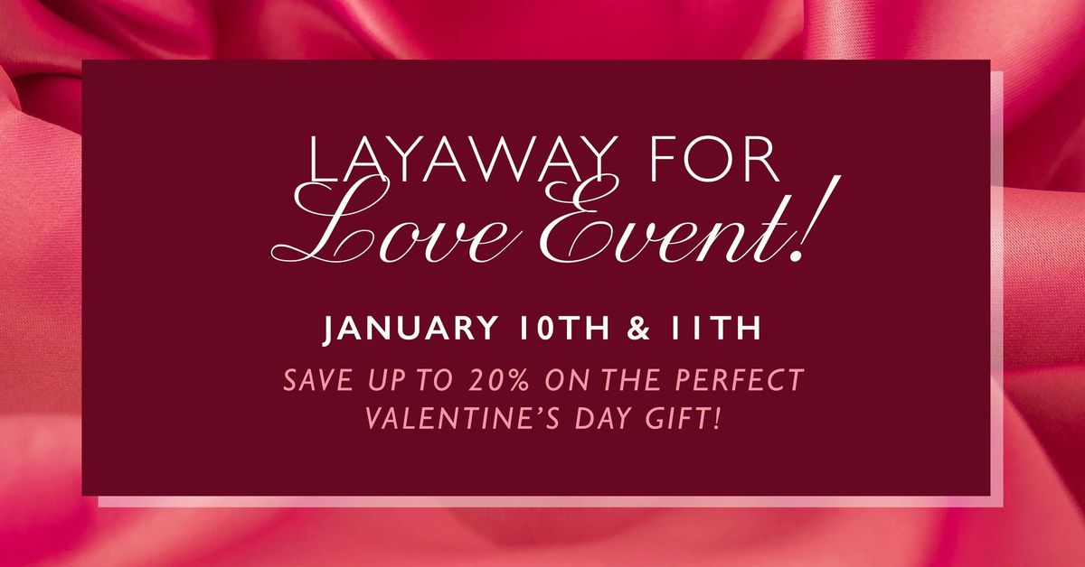 Layaway for Love!