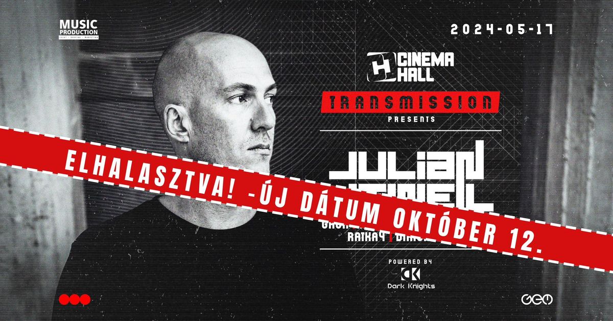 \u00daJ D\u00c1TUM - Transmission X JULIAN JEWEIL 05\/17 @ Cinema Hall