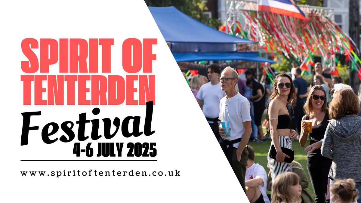 The Spirit of Tenterden Festival 2025