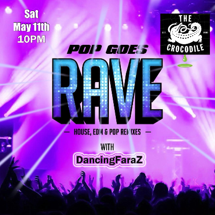 "POP GOES RAVE" Dance Party with DancingFaraZ