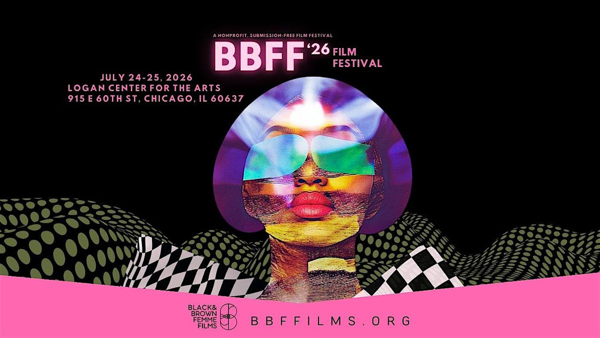 BBFF '26 (Black & Brown Femme Film Festival)