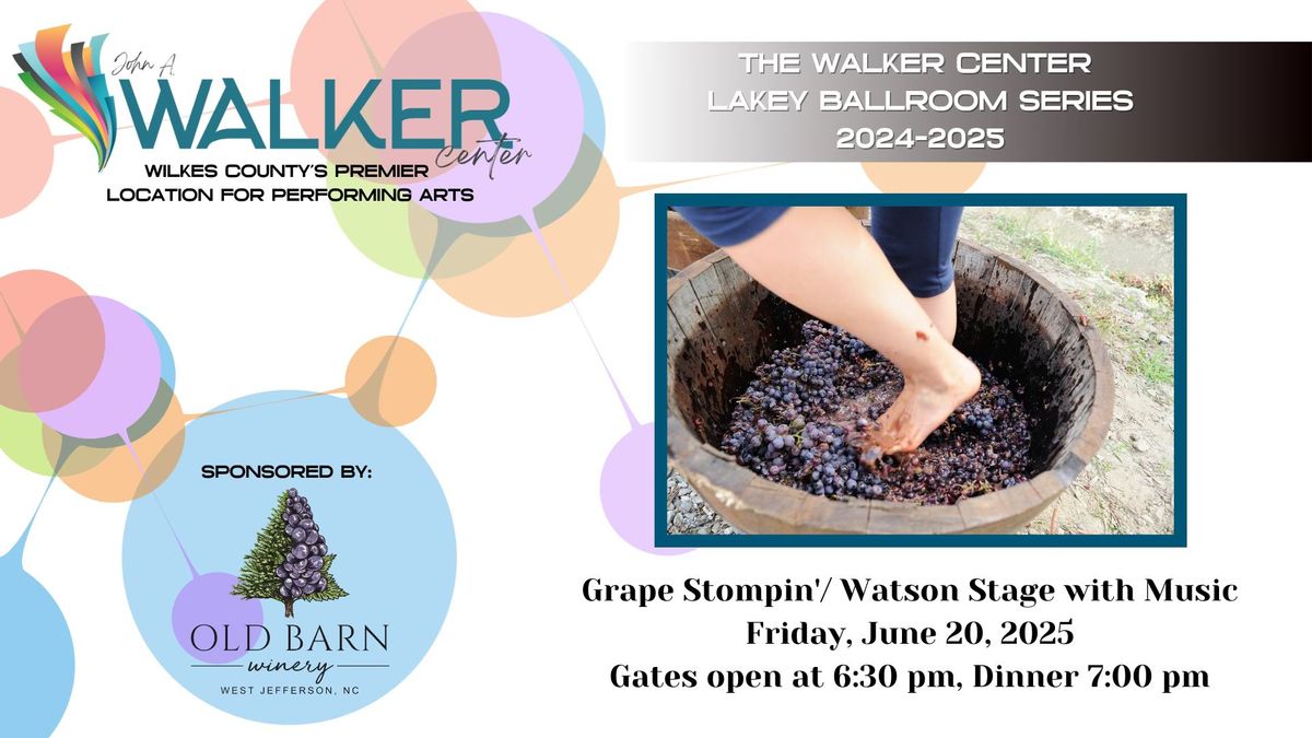 Grape Stompin'\/Watson Stage with Music