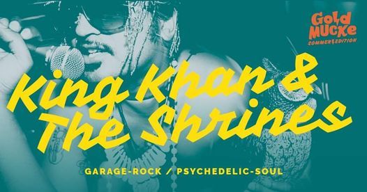 GoldMucke: King Khan & The Shrines - Sommer Edition