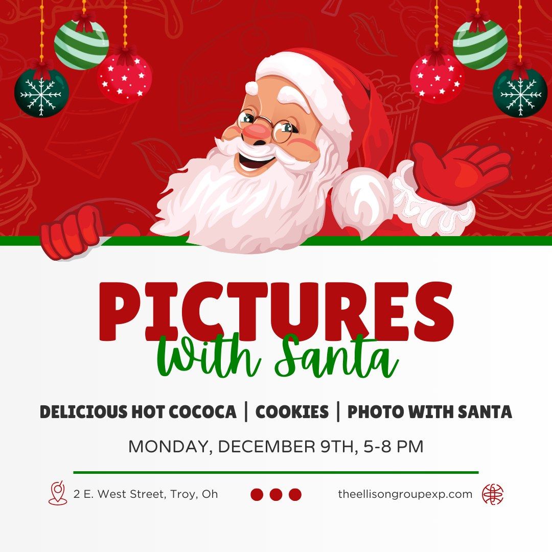 Pictures with Santa brought to you by The Ellison Group!