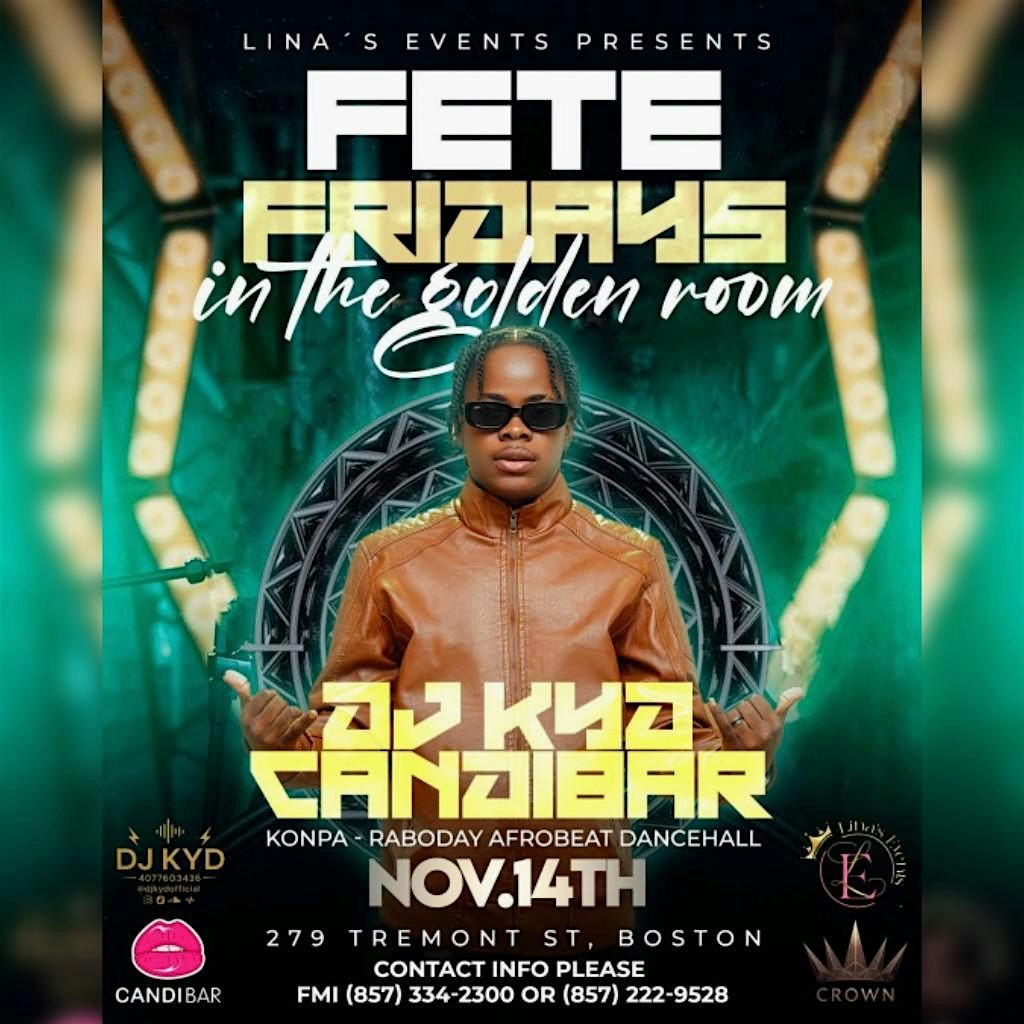 Fete Fridays Candibar (Golden Room)