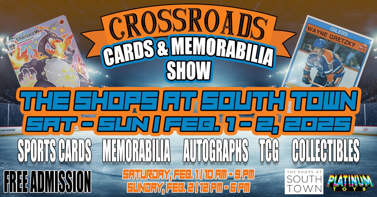 Crossroads Cards & Memorabilia Show