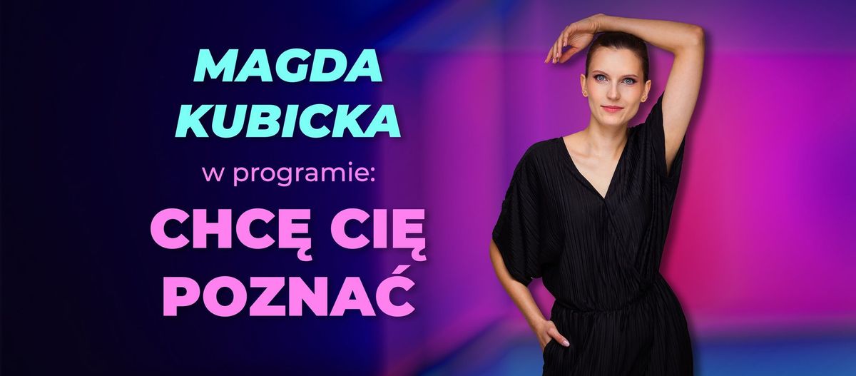 Stand-up Wroc\u0142aw Sala Audytoryjna WCK: Magda Kubicka