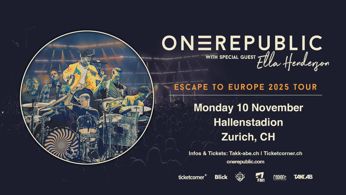 OneRepublic \u00b7 Escape to Europe 2025 Tour \u00b7 Hallenstadion Z\u00fcrich