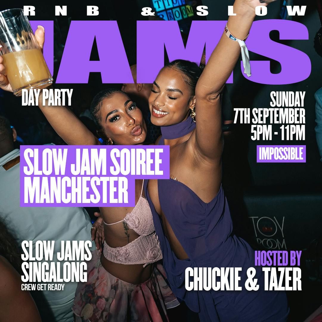 Slow Jam Summer Soiree - Manchester