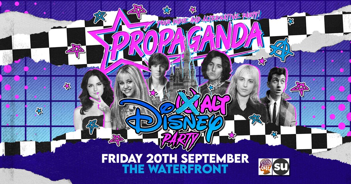 Propaganda Norwich Alt Disney Party!! Your Indie & Alt Party @ The Waterfront