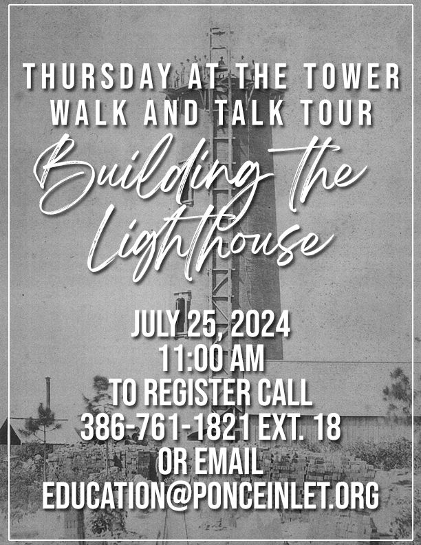 Thursday at the Tower - Walk and Talk: Building the Lighthouse