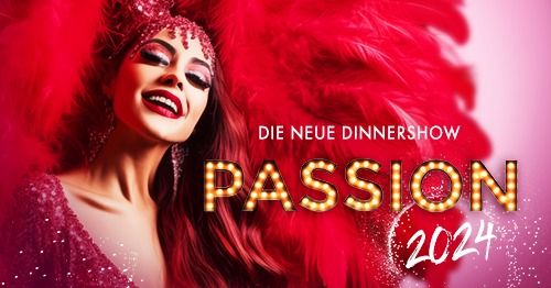 PASSION - Dinnershow im Stadtbad Leipzig