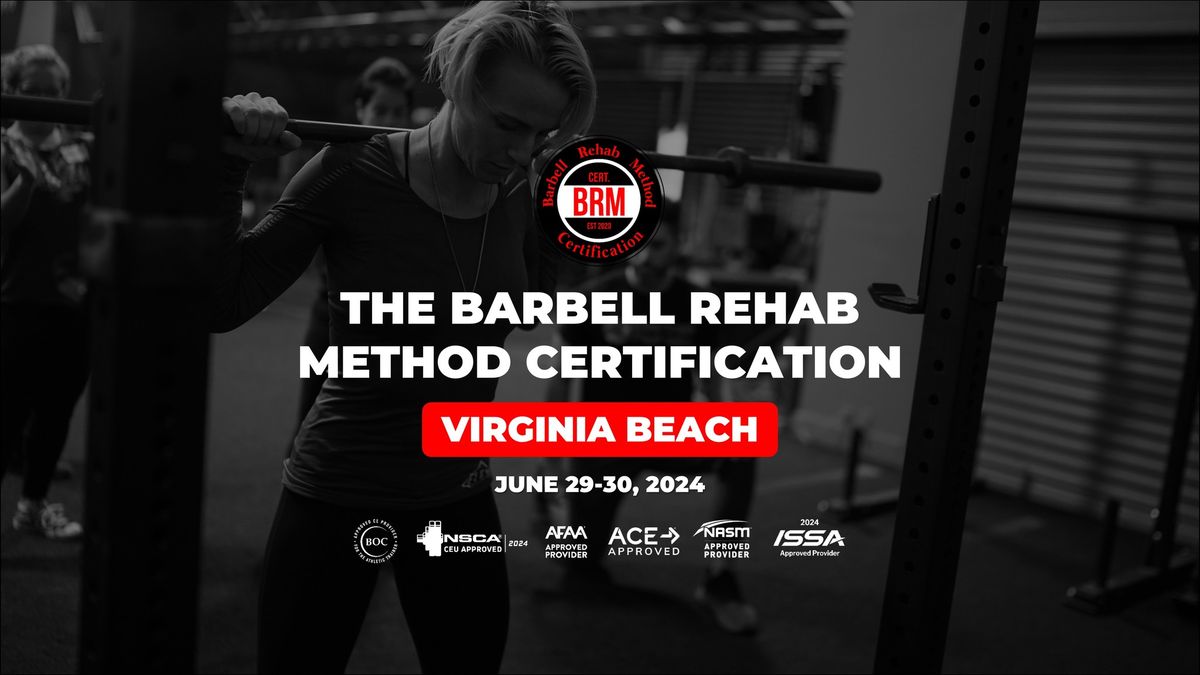 Virginia Beach, VA | Barbell Rehab Method Certification
