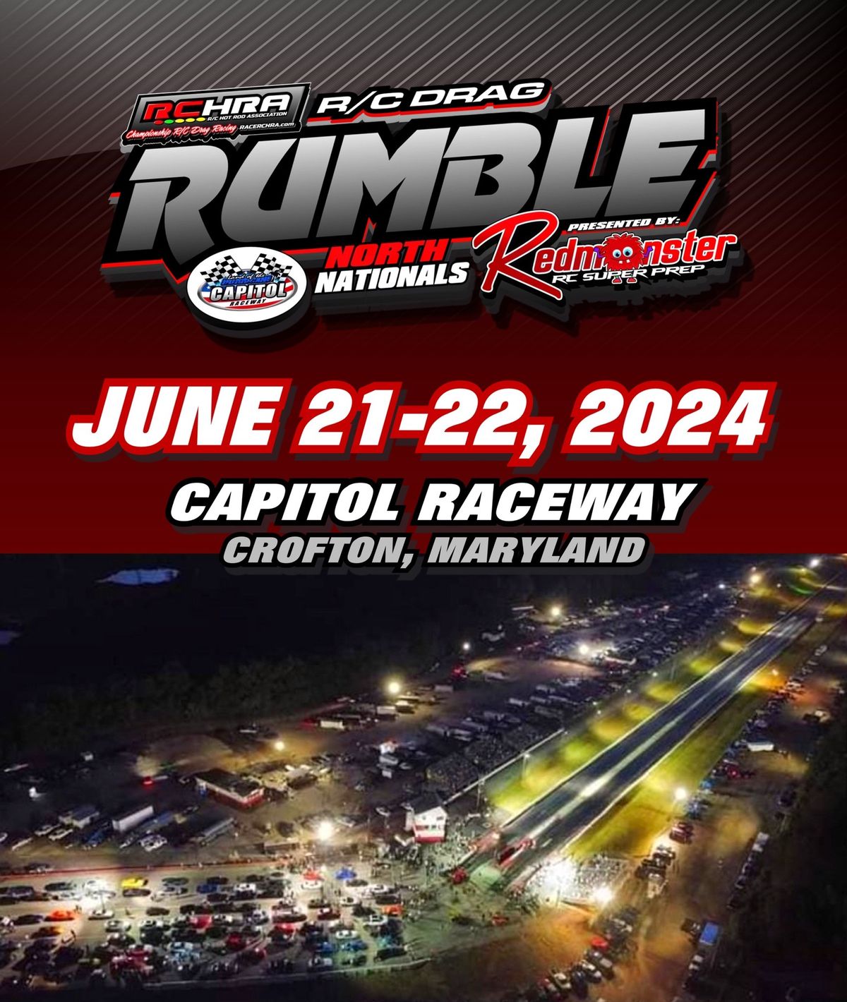 RCHRA Rumble North Nationals presented by Red Monster - Capitol Raceway