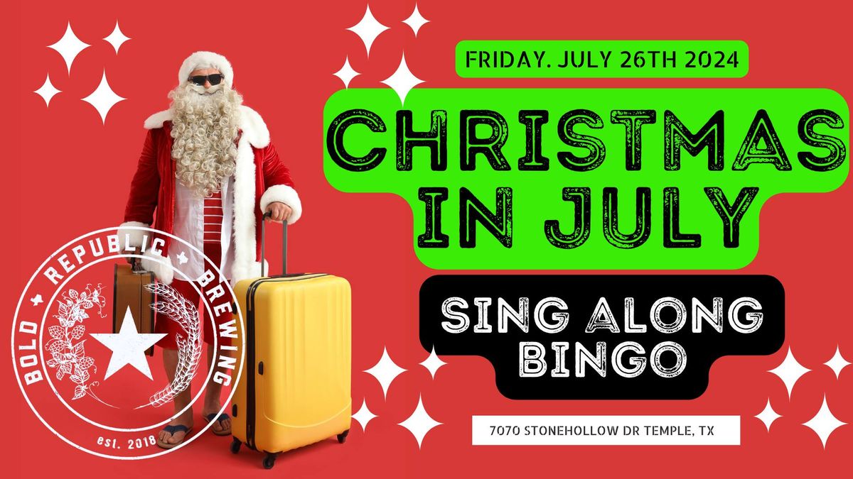 Christmas in July- Sing Along Bingo