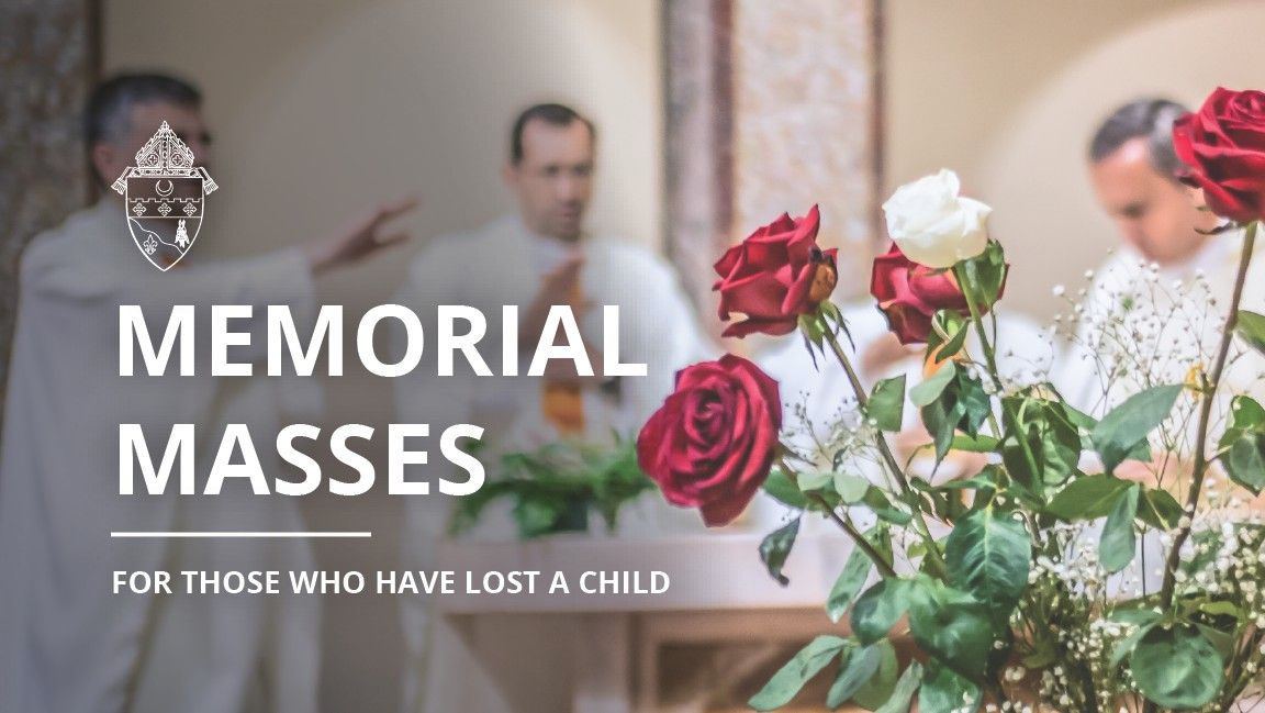 Memorial Masses for those who have lost a child before or after birth