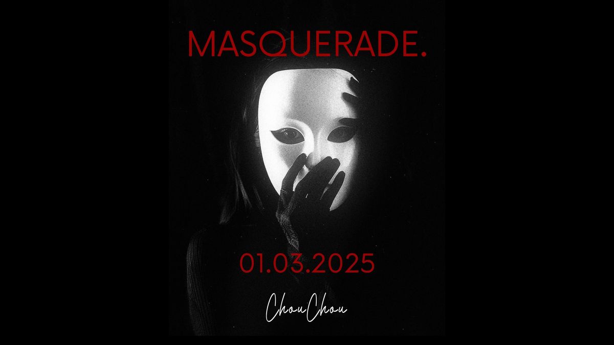 MASQUERADE.