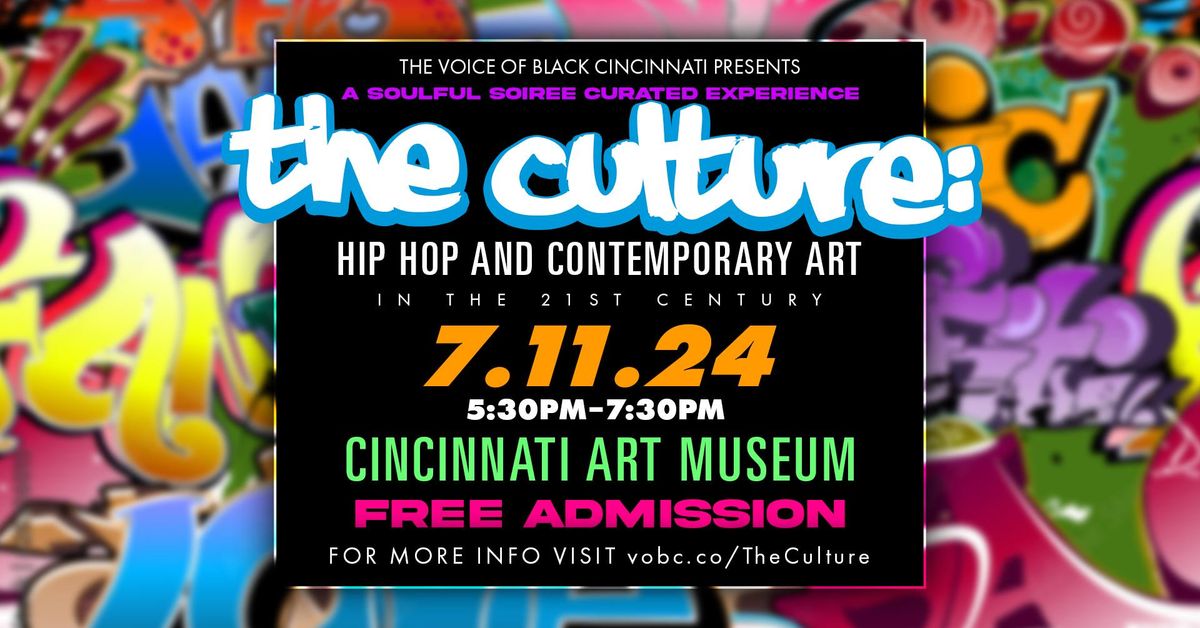 A Soulful Soiree Curated Experience The Culture: Hip Hop and Contemporary Art in the 21st Century