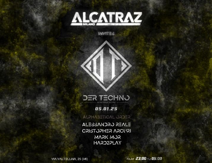 DER TECHNO x Alcatraz Milano