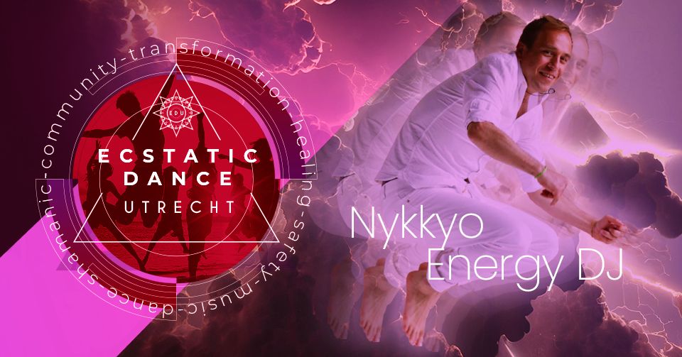 Ecstatic Dance Utrecht | NYKKYO ENERGY DJ (Spain)