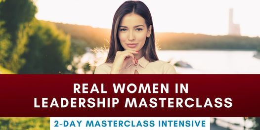 Real Women in Leadership Masterclass - Bunbury