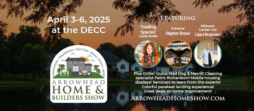 2025 Arrowhead Home & Builders Show